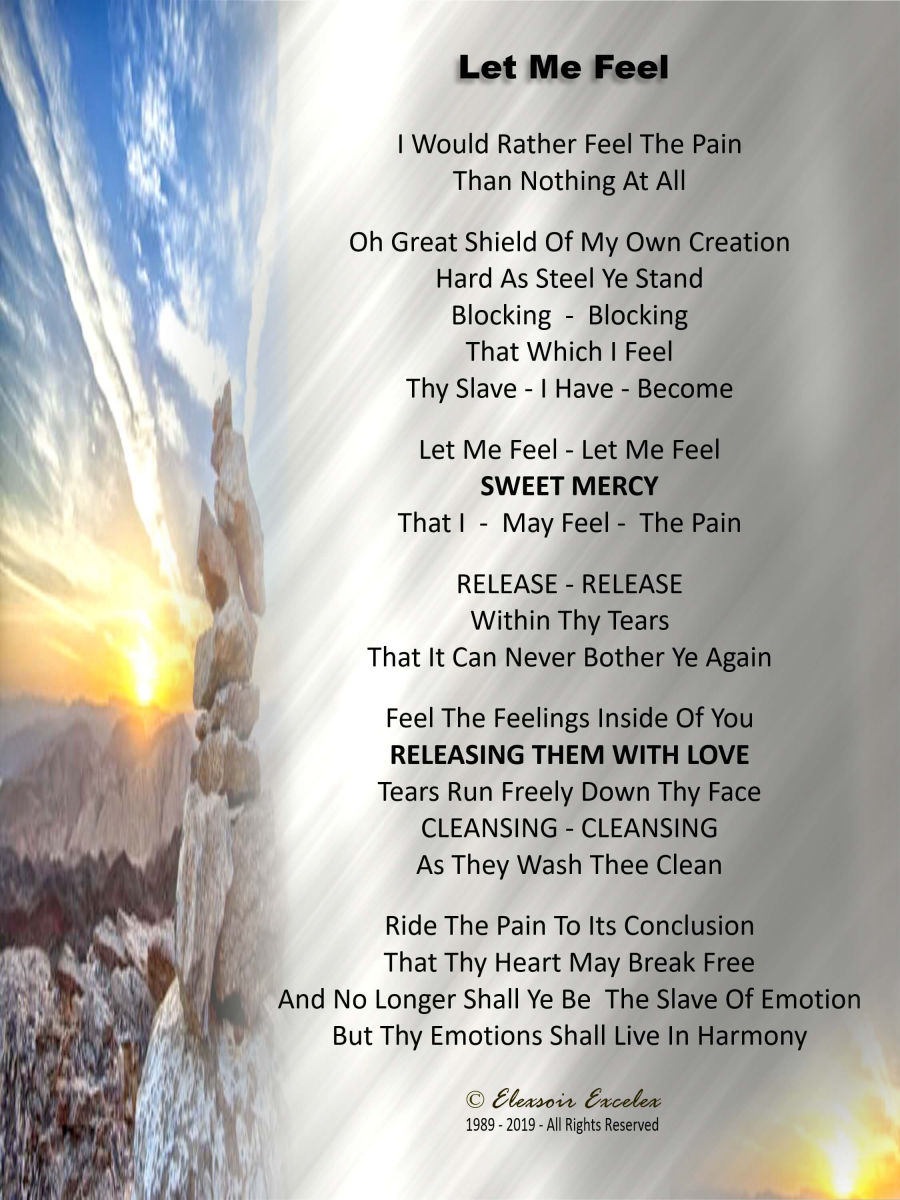 Poem - Let Me Feel - Transformation Poetry Series - Copyright 1989-2019 Elexsoir Excelex Thou Art