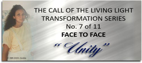 Unity - Transformation Series Poetry Tag - Copyright 1989-2019 Elexsoir Excelex Thou Art