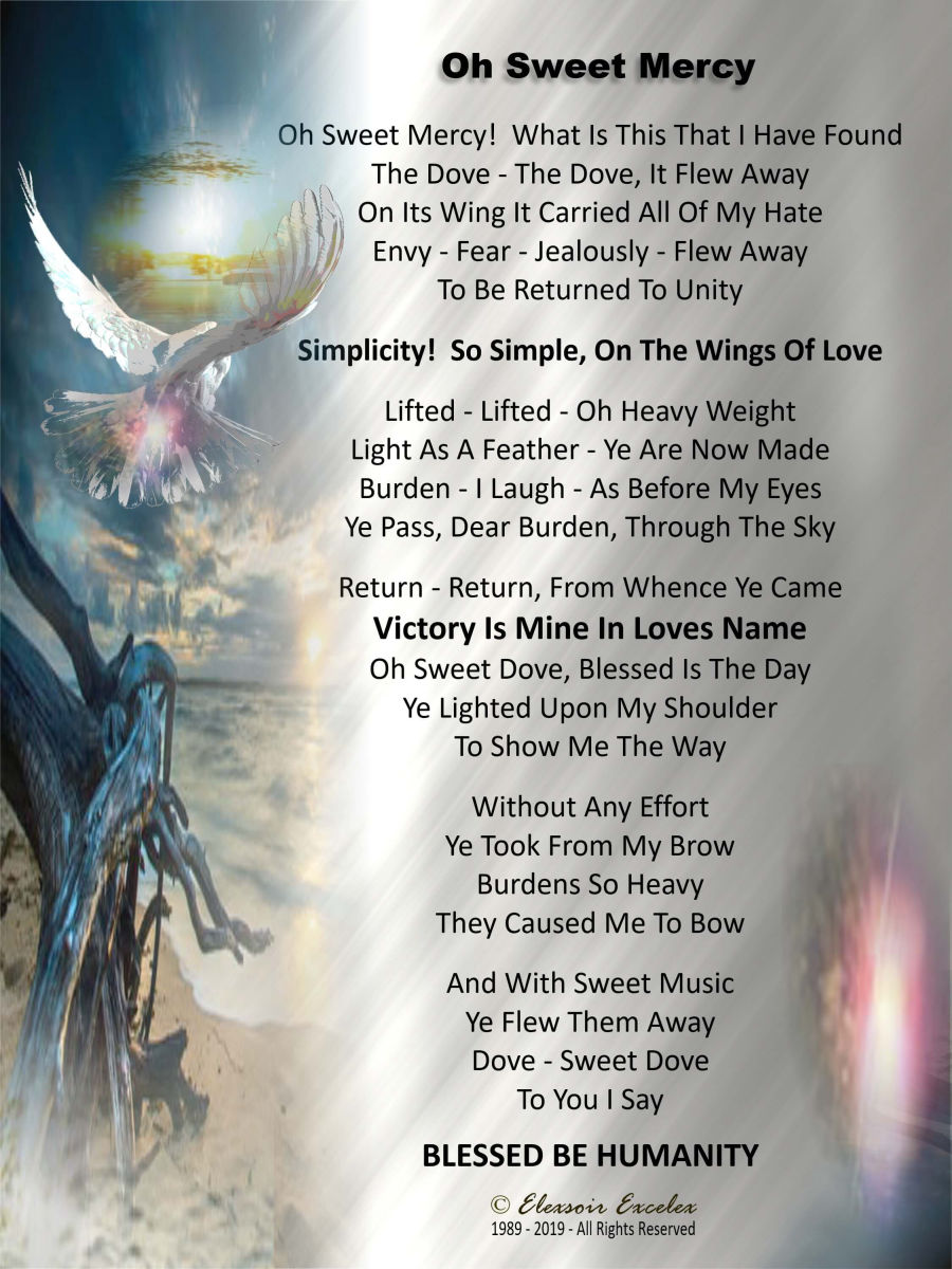 Poem - Oh Sweet Mercy - Transformation Poetry Series - Copyright 1989-2019 Elexsoir Excelex Thou Art