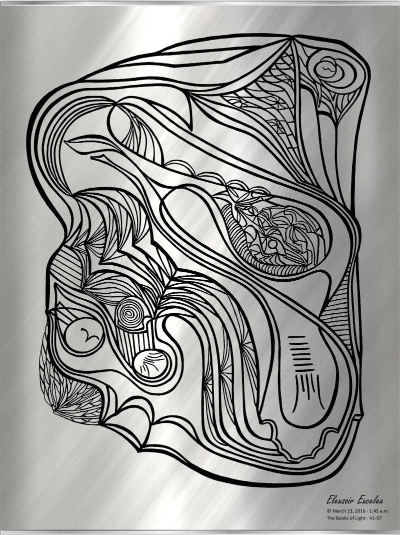 The Books of Light No. 7 Volume One - Copyright 2016-2019 Elexsoir Excelex Thou Art