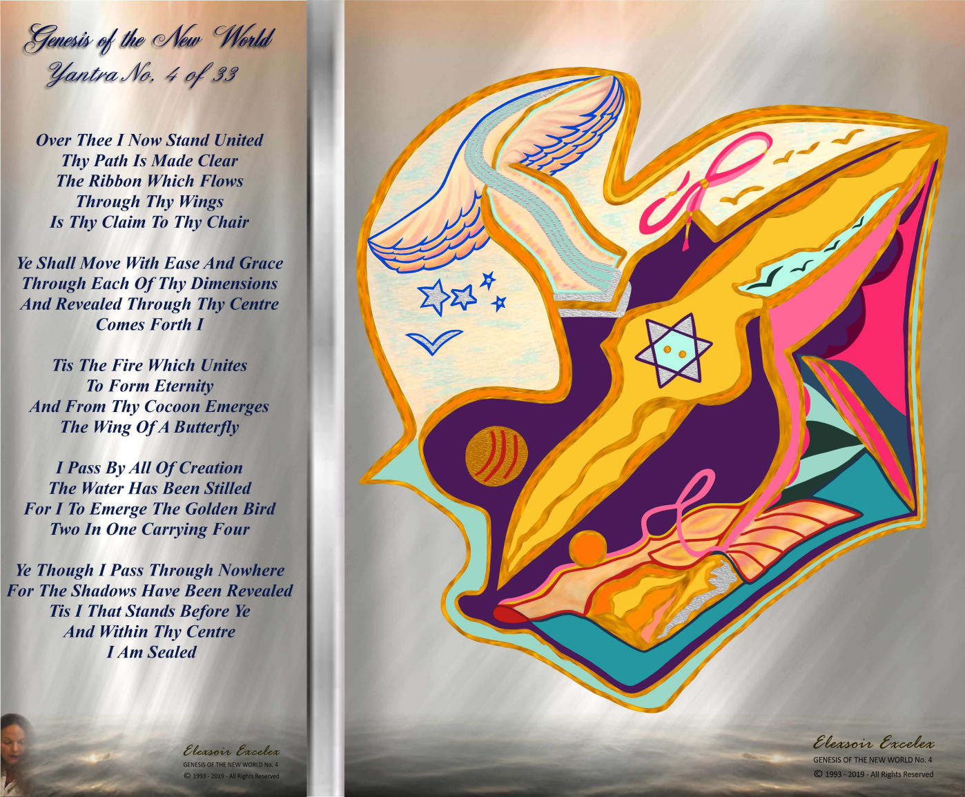 Yantra No. 4 - Genesis of the New World - © 1993 - 2019 Elexsoir Excelex Thou Art